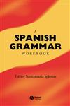 A Spanish Grammar Workbook,0631228489,9780631228486