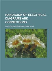 Handbook of electrical diagrams and connections,1234376318,9781234376314