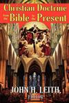 Christian Doctrine from the Bible to the Present,0202362973,9780202362977