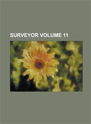 Surveyor Volume 11,1130594548,9781130594546