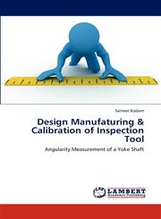 Design Manufaturing & Calibration of Inspection Tool,3843353360,9783843353366