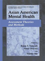 Asian American Mental Health Assessment Theories and Methods,0306472686,9780306472688