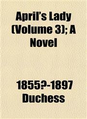April's Lady (Volume 3); A Novel,1152867911,9781152867918