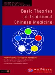 Basic Theories of Traditional Chinese Medicine,1848190387,9781848190382