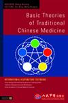 Basic Theories of Traditional Chinese Medicine,1848190387,9781848190382