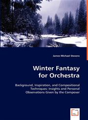 Winter Fantasy for Orchestra,3639064143,9783639064148
