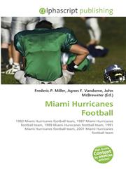 Miami Hurricanes Football,613004500X,9786130045005