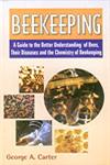 Beekeeping A Guide to the Better Understanding of Bees, Their Diseases and the Chemistry of Beekeeping,8176221112,9788176221115