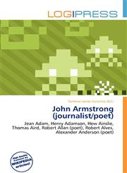 John Armstrong (journalist/poet),6136744937,9786136744933