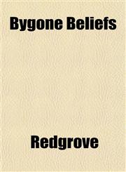 Bygone Beliefs,1151739545,9781151739544