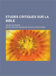 Etudes Critiques Sur La Bible; Ancien Testament,1150545496,9781150545498