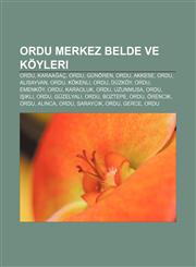 Ordu merkez belde ve köyleri Ordu, Karaağaç, Ordu, Günören, Ordu, Akkese, Ordu, Alisayvan, Ordu, Kökenli, Ordu, Düzköy, Ordu, Emenköy, Ordu,1232931934,9781232931935