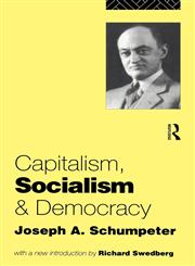 Capitalism, Socialism and Democracy,0415107628,9780415107624