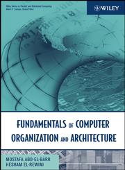 Fundamentals of Computer Organization and Architecture,0471467413,9780471467410