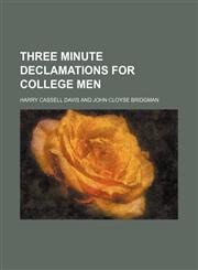 Three minute declamations for college men,1151285706,9781151285706