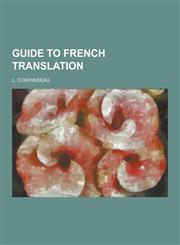 Guide to French Translation,1230411577,9781230411576