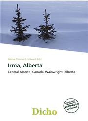 Irma, Alberta,6135780905,9786135780901
