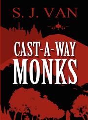 Cast-A-Way Monks,1462648886,9781462648887