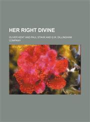 Her Right Divine,1150947160,9781150947162