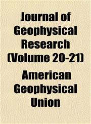 Journal of Geophysical Research (Volume 20-21),1153249553,9781153249553