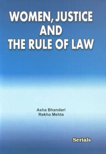 Women, Justice and the Rule of Law,8183872743,9788183872744