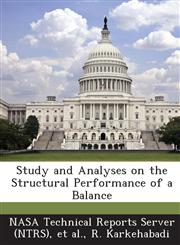 Study and Analyses on the Structural Performance of a Balance,1289103860,9781289103866
