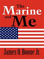 The Marine and Me,1462666914,9781462666911
