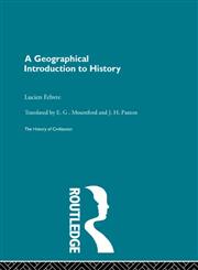 A Geographical Introduction to History (History of Civilization),0415155622,9780415155625