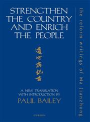 Strengthen the Country and Enrich the People The Reform Writings of Ma Jianzhong,070070468X,9780700704682