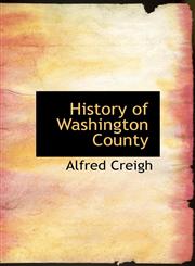 History of Washington County,1117896544,9781117896540