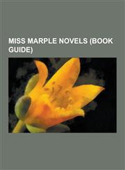 Miss Marple Novels (Book Guide) A Murder Is Announced, 4.50 from Paddington, Sleeping Murder, the Body in the Library, Nemesis, the Moving Finger, at,1230483659,9781230483658