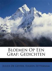 Bloemen Op Een Graf Gedichten,1245409697,9781245409698