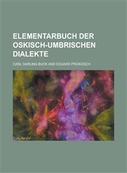 Elementarbuch Der Oskisch-Umbrischen Dialekte,1234872684,9781234872687