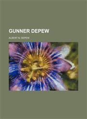 Gunner Depew,1151116165,9781151116161