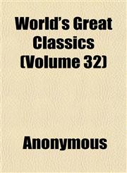 World's Great Classics (Volume 32),1151836338,9781151836335