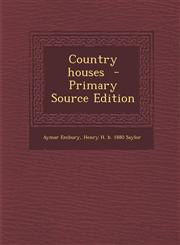 Country Houses - Primary Source Edition,1293710172,9781293710173