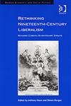 Rethinking Nineteenth-Century Liberalism Richard Cobden Bicentenary Essays,0754655725,9780754655725