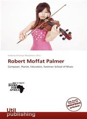 Robert Moffat Palmer,6201546766,9786201546769
