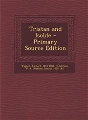 Tristan and Isolde - Primary Source Edition,1295461935,9781295461936
