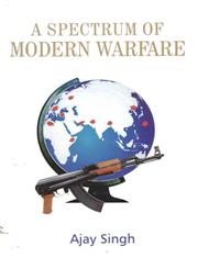 A Spectrum of Modern Warfare,818274718X,9788182747180