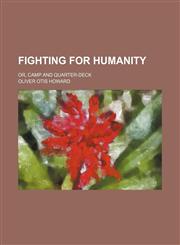 Fighting for Humanity; Or, Camp and Quarter-Deck,1151176389,9781151176387
