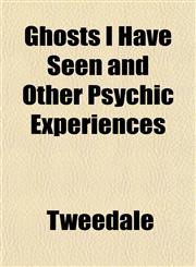 Ghosts I Have Seen and Other Psychic Experiences,1152266845,9781152266841