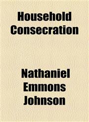 Household Consecration,1154740609,9781154740608