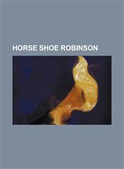 Horse Shoe Robinson,123665451X,9781236654519