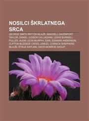 Nosilci škrlatnega srca George Smith Patton mlajši, Maxwell Davenport Taylor, Daniel Judson Callaghan, Lewis Burwell Puller, Audie Leon Murphy,1233012916,9781233012916