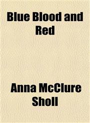 Blue Blood and Red,1150431512,9781150431517