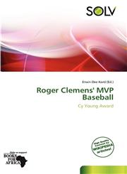 Roger Clemens' MVP Baseball,6137804739,9786137804735