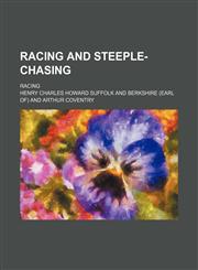 Racing and steeple-chasing; Racing,1150698306,9781150698309