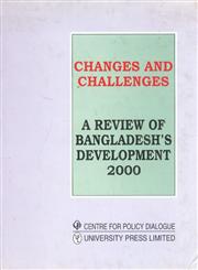 Changes and Challenges A Review of Bangladesh's Development - 2000 1st Edition,9840515888,9789840515882