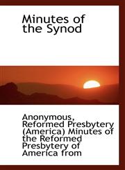 Minutes of the Synod,1117762254,9781117762258